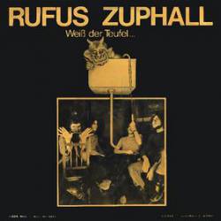 Rufus Zuphall : Weiß der Teufel